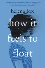 Könyv How It Feels to Float Helena Fox