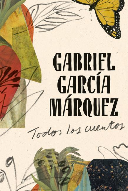 Kniha Gabriel García Márquez: Todos Los Cuentos / All the Stories 