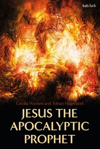 Книга Jesus the Apocalyptic Prophet Tobias Hagerland