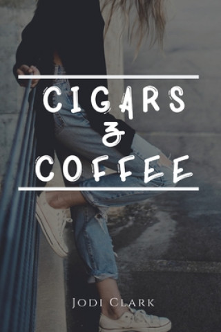 Book Cigars & Coffee Jodi Clark