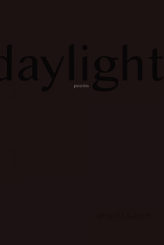 Knjiga Daylight Angela Karee