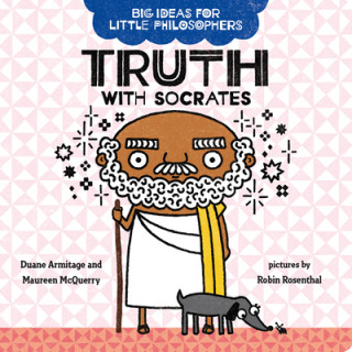 Carte Big Ideas for Little Philosophers: Truth with Socrates Maureen McQuerry