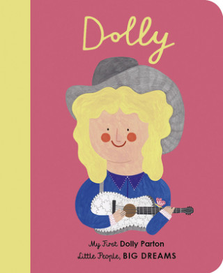 Könyv Dolly Parton: My First Dolly Parton Daria Solak
