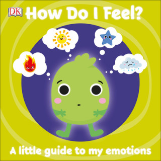 Carte How Do I Feel?: A Little Guide to My Emotions 