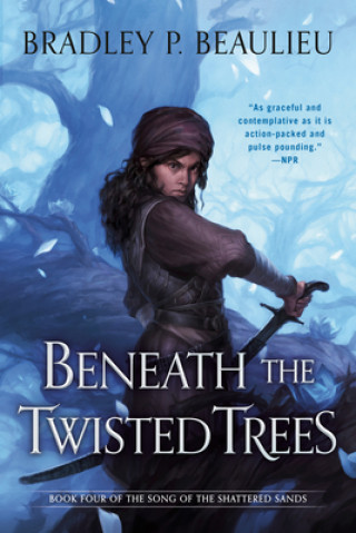 Książka Beneath the Twisted Trees Bradley P. Beaulieu