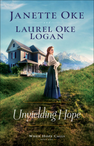 Könyv Unyielding Hope Laurel Oke Logan