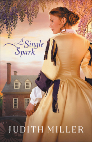 Knjiga Single Spark Judith Miller