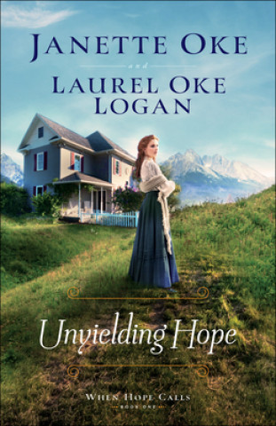 Книга Unyielding Hope Laurel Oke Logan
