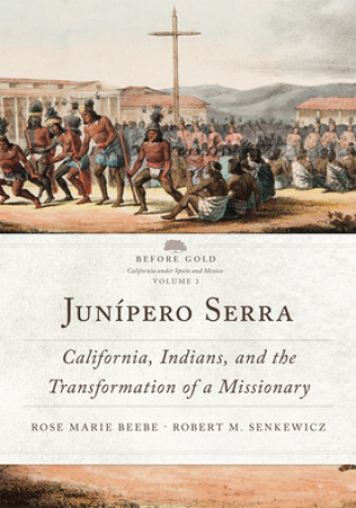 Kniha Junipero Serra Robert M. Senkewicz