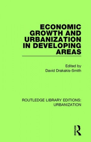 Kniha Economic Growth and Urbanization in Developing Areas 