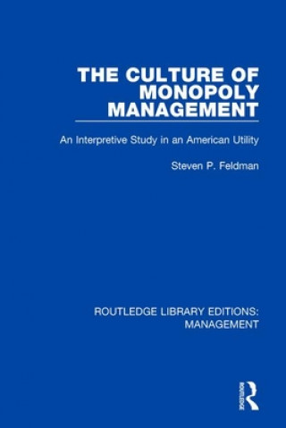 Kniha Culture of Monopoly Management Feldman
