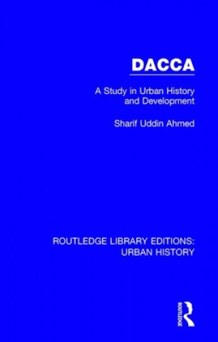Knjiga Dacca Sharif Uddin Ahmed
