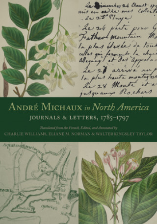 Книга Andre Michaux in North America Charlie Williams