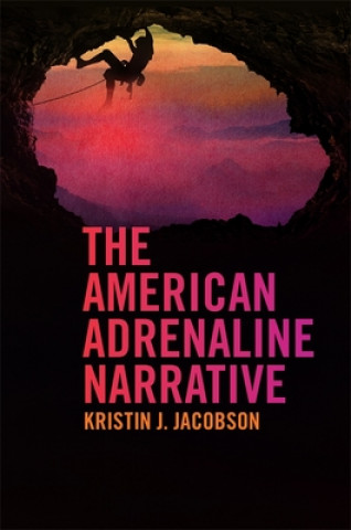 Knjiga American Adrenaline Narrative 