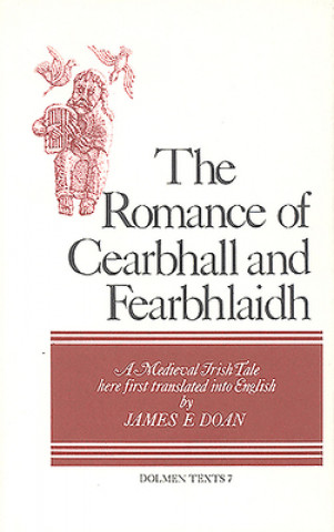 Kniha The Romance of Cearbhall and Fearbhlaidh 
