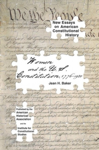 Knjiga Women and the U.S. Constitution: 1776-1920 