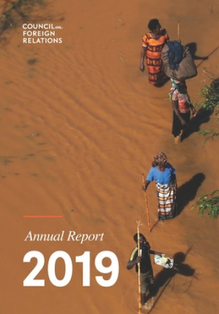 Knjiga 2019 Annual Report Council on Foreign Relations