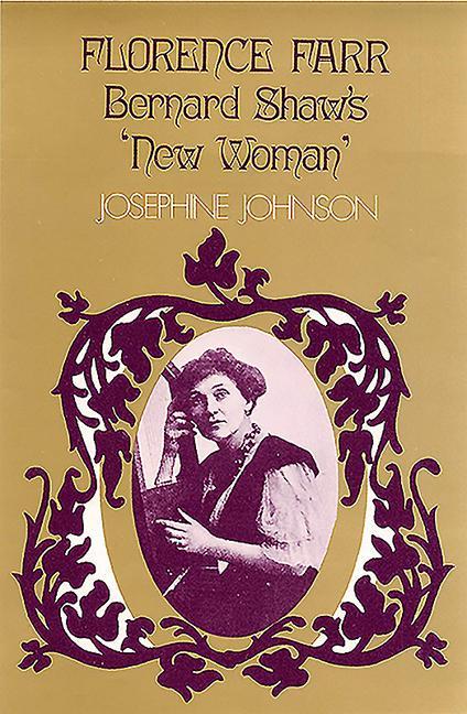 Könyv Florence Farr: Bernard Shaw's 'New Woman' 
