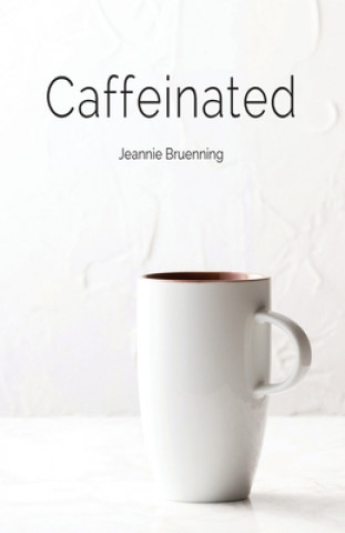 Kniha Caffeinated 