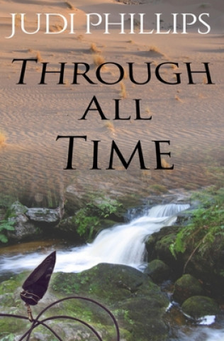 Knjiga Through All Time Judi Phillips