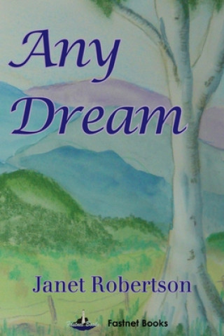 Knjiga Any Dream Janet Robertson