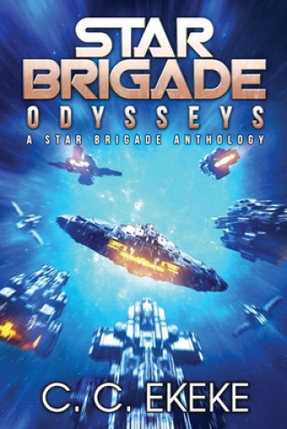 Kniha Star Brigade: Odysseys - An Anthology 