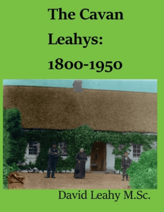 Knjiga Cavan Leahys David Leahy M. Sc