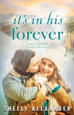 Knjiga It's In His Forever Shelly Alexander