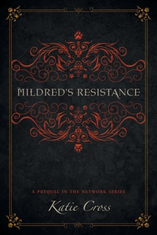 Книга Mildred's Resistance Katie Cross
