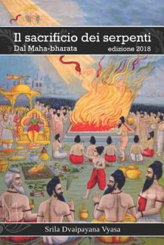 Kniha Il Sacrificio dei Serpenti: Dal Maha-bharata Manonatha Dasa