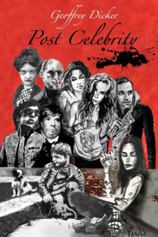Libro Post Celebrity Geoffrey Dicker