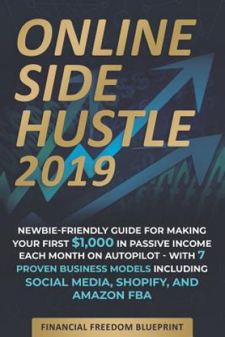 Книга Online Side Hustle Financial Freedom Blueprint