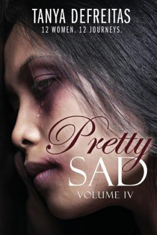 Buch Pretty Sad (Volume IV) Tanya DeFreitas