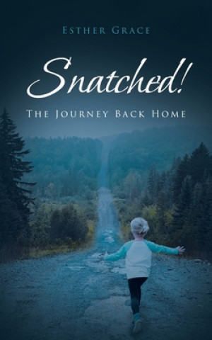Книга Snatched! Esther Grace