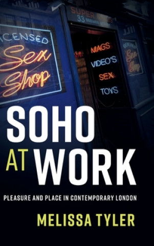 Libro Soho at Work Melissa (University of Essex) Tyler