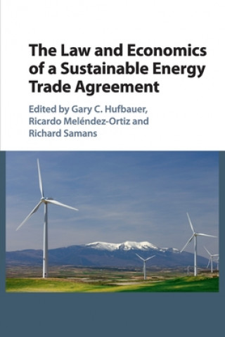 Kniha Law and Economics of a Sustainable Energy Trade Agreement 