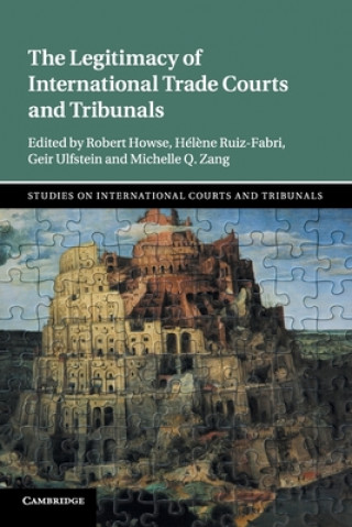 Kniha Legitimacy of International Trade Courts and Tribunals 