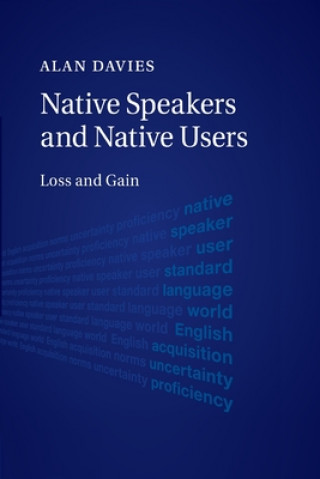 Kniha Native Speakers and Native Users Alan (University of Edinburgh) Davies