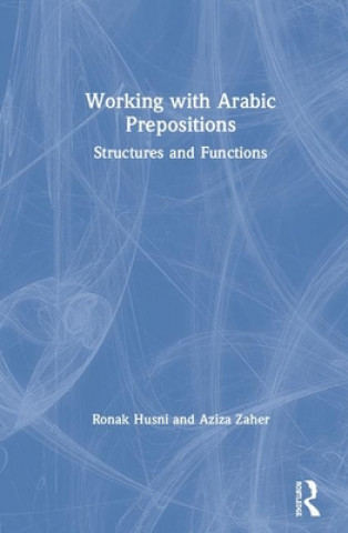 Книга Working with Arabic Prepositions Ronak Husni