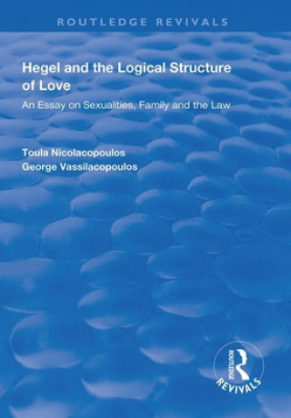 Kniha Hegel and the Logical Structure of Love 