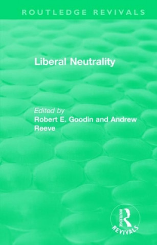 Buch Liberal Neutrality Robert Goodin
