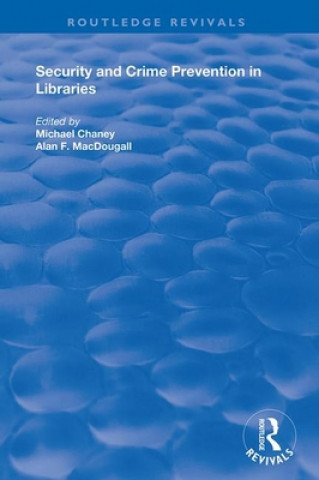 Boek Security and Crime Prevention in Libraries Alan F. MacDougall