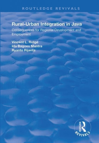 Carte Rural-Urban Integration in Java Vincent L. Rotage