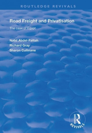 Knjiga Road Freight and Privatisation Nabil Abdel-Fattah