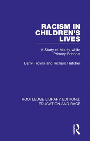 Kniha Racism in Children's Lives Barry Troyna