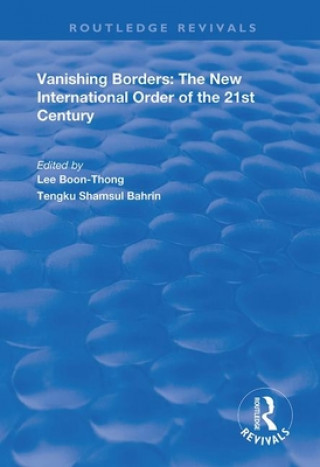 Knjiga Vanishing Borders Lee Boon-Thong