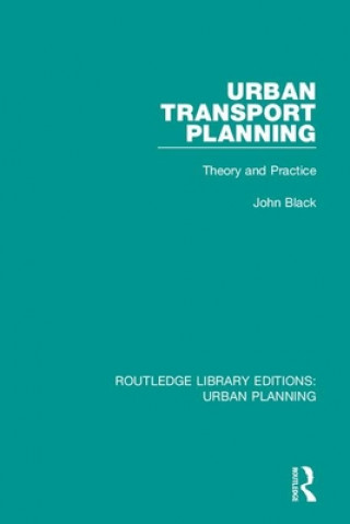 Kniha Urban Transport Planning John Black