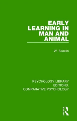 Buch Early Learning in Man and Animal W. Sluckin