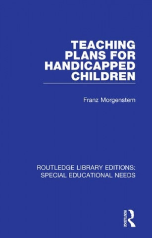 Książka Teaching Plans for Handicapped Children Franz Morgenstern