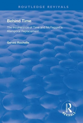 Knjiga Behind Time Gerald Rochelle